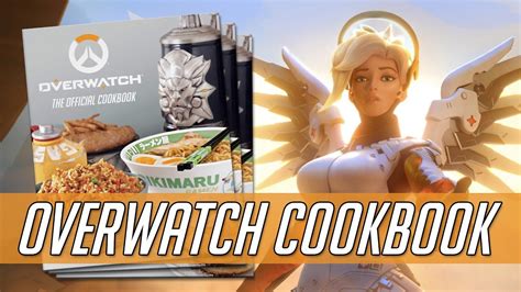 Overwatch Cookbook Brings You Overwatch Recipes From Around The World