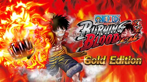 One Piece Burning Blood Gold Edition Pc Steam Game Fanatical My XXX