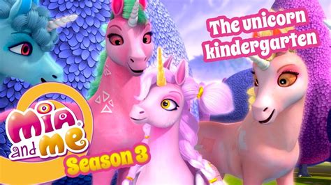 The Unicorn Kindergarten Mia And Me Season 3 Youtube