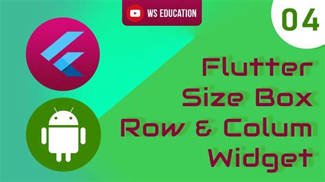 Flutter 04 SizedBox Row And Column Widget Flutter Tutorial YouTube