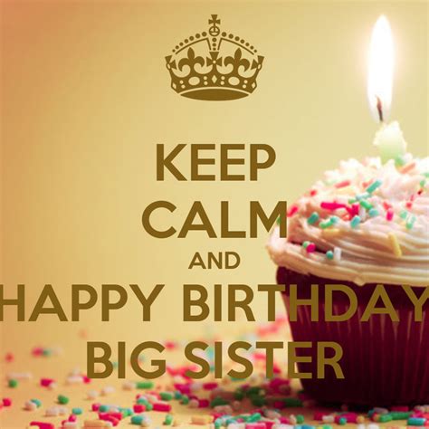 You can send this birthday wishes to your brother through the social media network. Big Sister Birthday Quotes. QuotesGram