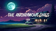 SZA - The Anonymous Ones (Lyrics) (From The “Dear Evan Hansen” Original ...