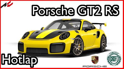 Assetto Corsa Porsche Gt Rs Croft Hotlap Tv Youtube