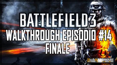 Battlefield Ita Campaign Gameplay Hd Ith Part Finale Youtube