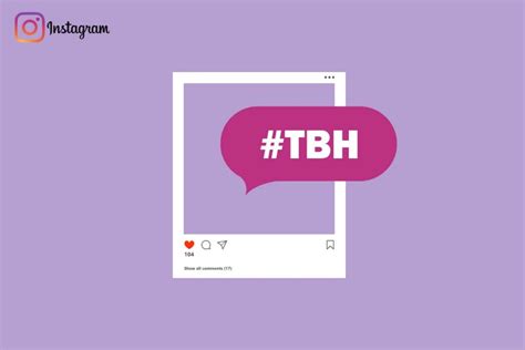 What Is The Best Way To Create A Tbh Post For Instagram Techcult