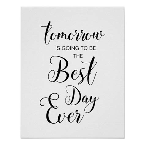 Tomorrow Is Going To Be The Best Day Ever Poster Bride