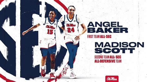 Ole Miss S Angel Baker And Madison Scott Earn Sec Accolades The Oxford Eagle The Oxford Eagle