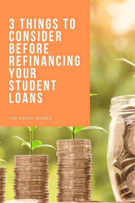 3 Things To Consider Before Refinancing Your Student Loans Student