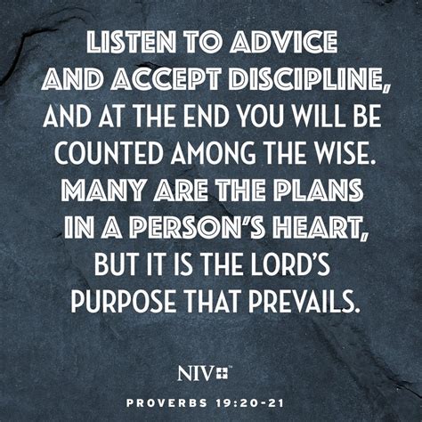 20 Listen To Advice And Accept Discipline And At The End You Will Be