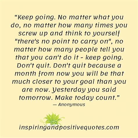 Keep Going Inspiring And Positive Quotes
