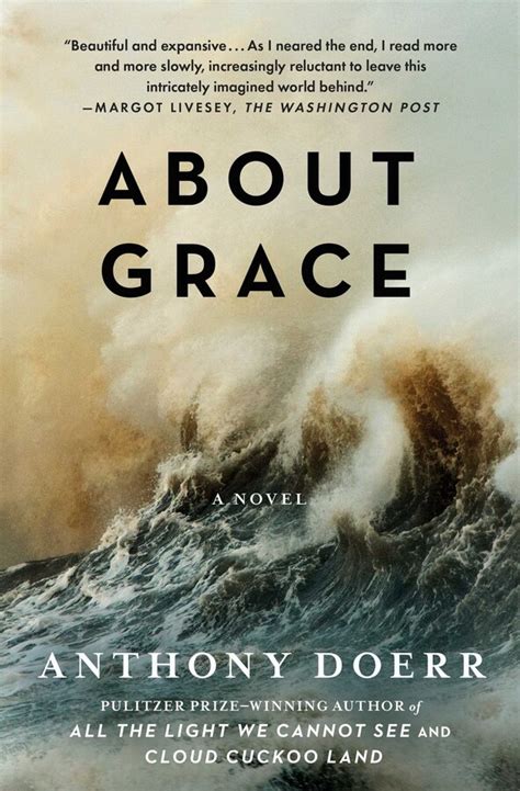 About Grace Book By Anthony Doerr Official Publisher Page Simon