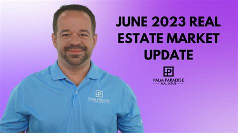 June 2023 Real Estate Market Update Youtube