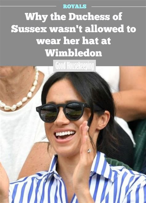 why meghan markle wasn t allowed to wear her beloved hat at wimbledon how to wear royal