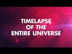 A Timelapse of the Entire Universe