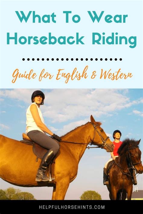 What To Wear Horseback Riding Beginners Guide For English Or Western
