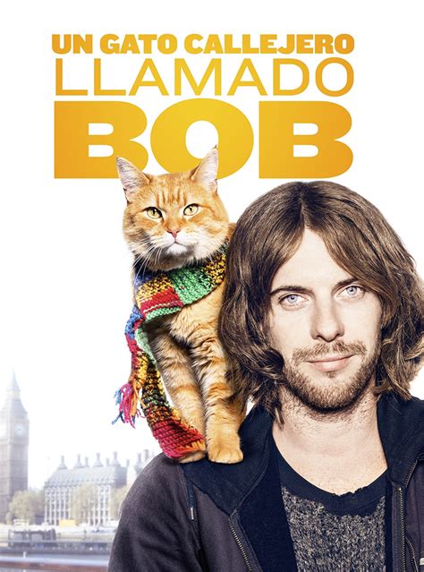 Película Un Gato Callejero Llamado Bob 2016