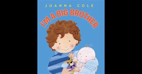 I M A Big Brother By Joanna Cole On Ibooks