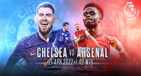 Link Nonton Live Streaming Chelsea Vs Arsenal Di Liga Inggris Pada