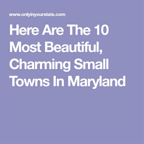 Here Are The 10 Most Beautiful Charming Small Towns In Maryland