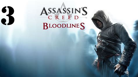 Assassin S Creed Bloodlines Walkthrough Part Youtube
