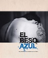 David Hidalgo vuelve a la carga con 'El Beso Azul'| Noche de Cine ...