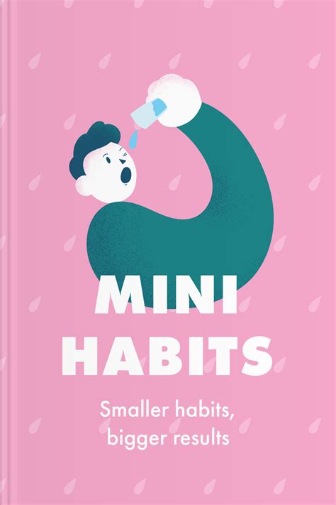 Mini Habits Smaller Habits Bigger Results • Headway