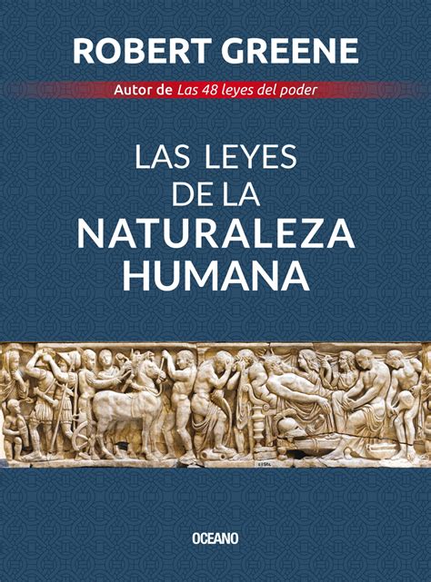 Читать онлайн Las Leyes De La Naturaleza Humana Robert Greene ЛитРес