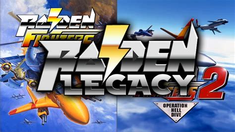 Raiden Legacy Universal Hd Raiden Raiden Fighters Gameplay