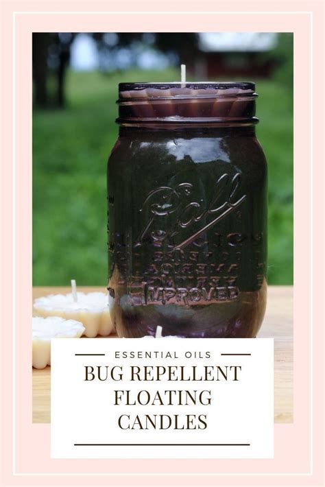 How To Make Diy Bug Repellent Floating Candles With Essential Oils