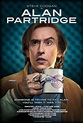 Alan Partridge: Alpha Papa Movie Poster (#3 of 3) - IMP Awards