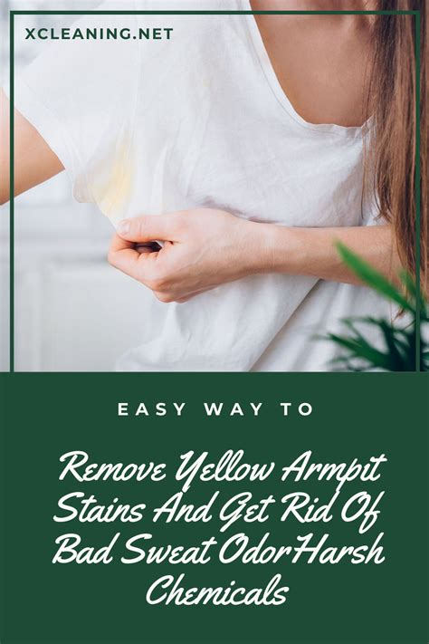 Easy Way To Remove Yellow Armpit Stains And Get Rid Of Bad Sweat Odor