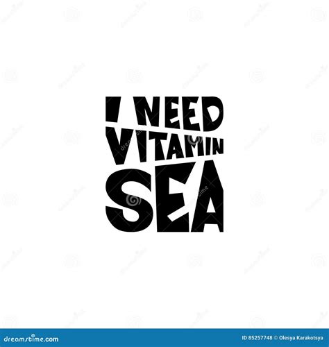 I Need Vitamin Sea Black And White Hand Written Lettering Stock Vector
