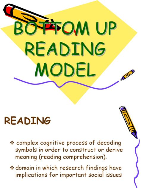 To do that, build our economic thinking from the bottom upward. Bottom Up Reading Model | Earth & Life Sciences | Neuroscience