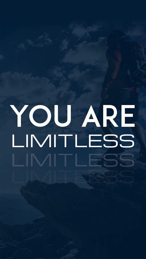 You Are Limitless Iphone 6 Background Motivation Limitless Quotes