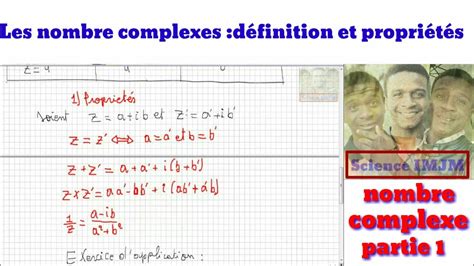 Les Nombre Complexes Partie 1définition Et Propriétés Youtube