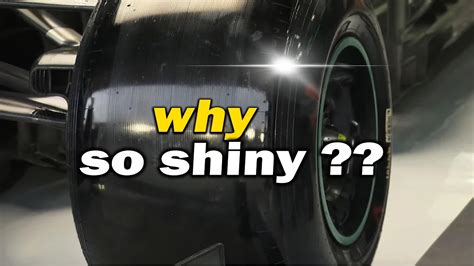 Why Are F1 Tyre So Shiny Youtube