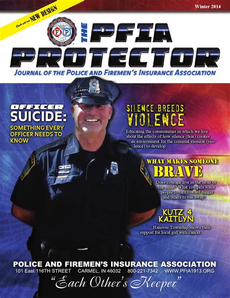 This is not protectandserve or legaladvice. The PFIA Protector - Winter 2014 by Police and Firemen's Insurance Association - Issuu