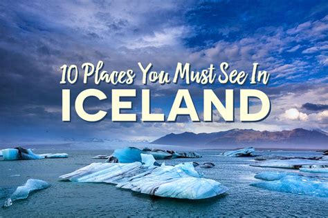 10 Spectacular Places You Must See In Iceland Lifestyle