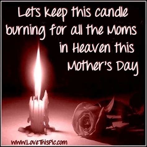 Image Quotes For Moms In Heaven On Mother S Day Happy Mother Day Quotes Mom In Heaven