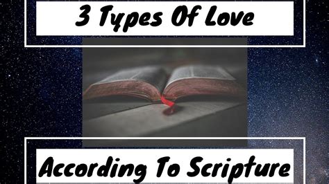 3 Types Of Love According To Scripture Youtube