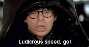 Spaceballs Ludicrous Speed