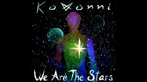 Kovonni We Are The Stars Lp 2016 1 We Are The Stars Youtube