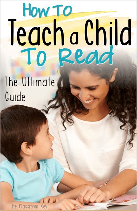 How To Teach A Child To Read The Ultimate Guide A Step By Step