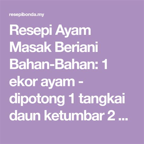 Ayamberianii #ayambiryani #biryanichiken #ayammasakberiani ayam masak beriani sesuai dijadikan juadah hari raya. Resepi Ayam Masak Beriani (With images) | My recipes, Recipes