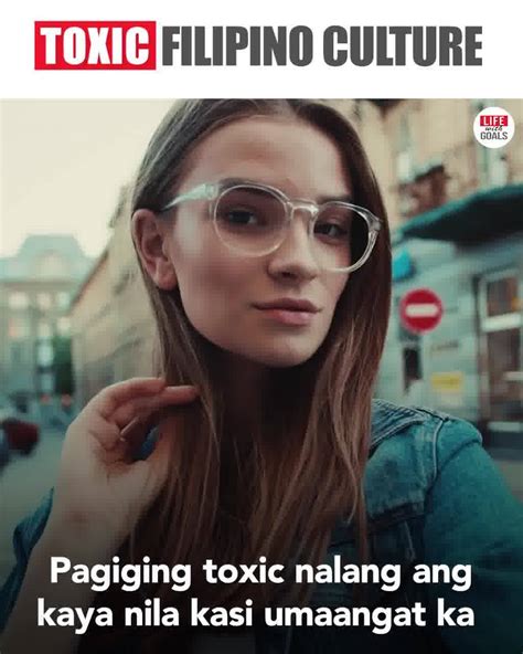 toxic filipino culture hanggang ngayon nasa kultura pa rin ito ng ibang pilipino by life