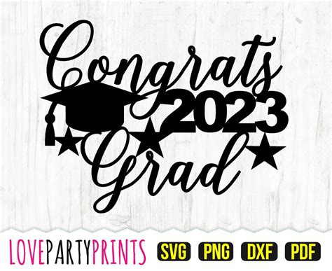 Congrats 2023 Svg Dxf Png Pdf Graduation 2023 Svg Etsy