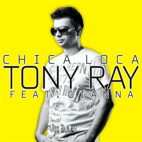 Chica Loca Single By Tony Ray Spotify