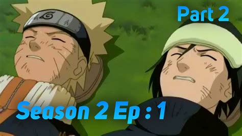 Naruto Season 2 Episode 1 Part 2 Youtube