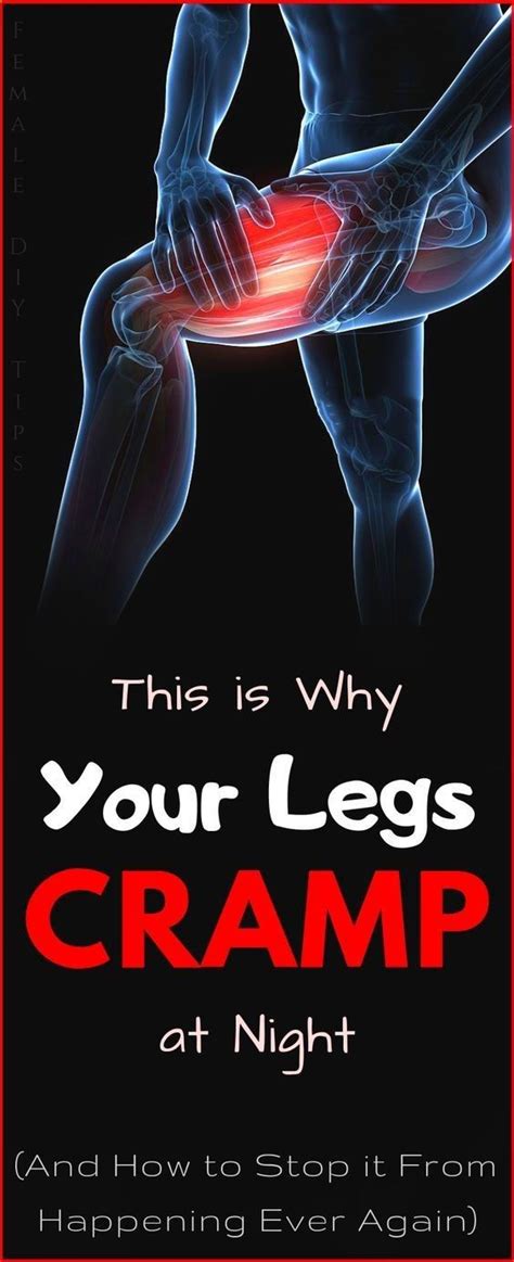 This Is Why Your Legs Cramp At Night And How To Stop It From Happening Ever Again Leg Cramps