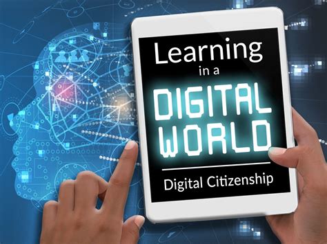 Learning In A Digital World Digital Citizenship Edynamic Learning
